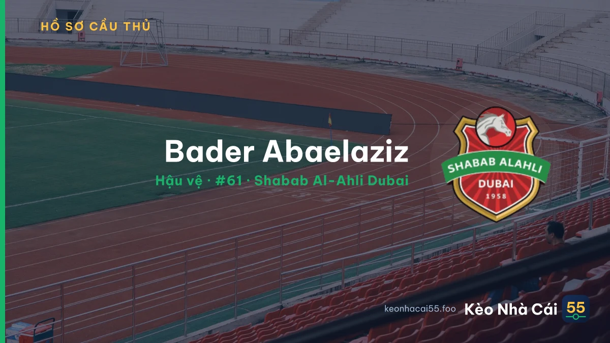 Bader Abaelaziz — Shabab Al-Ahli Dubai