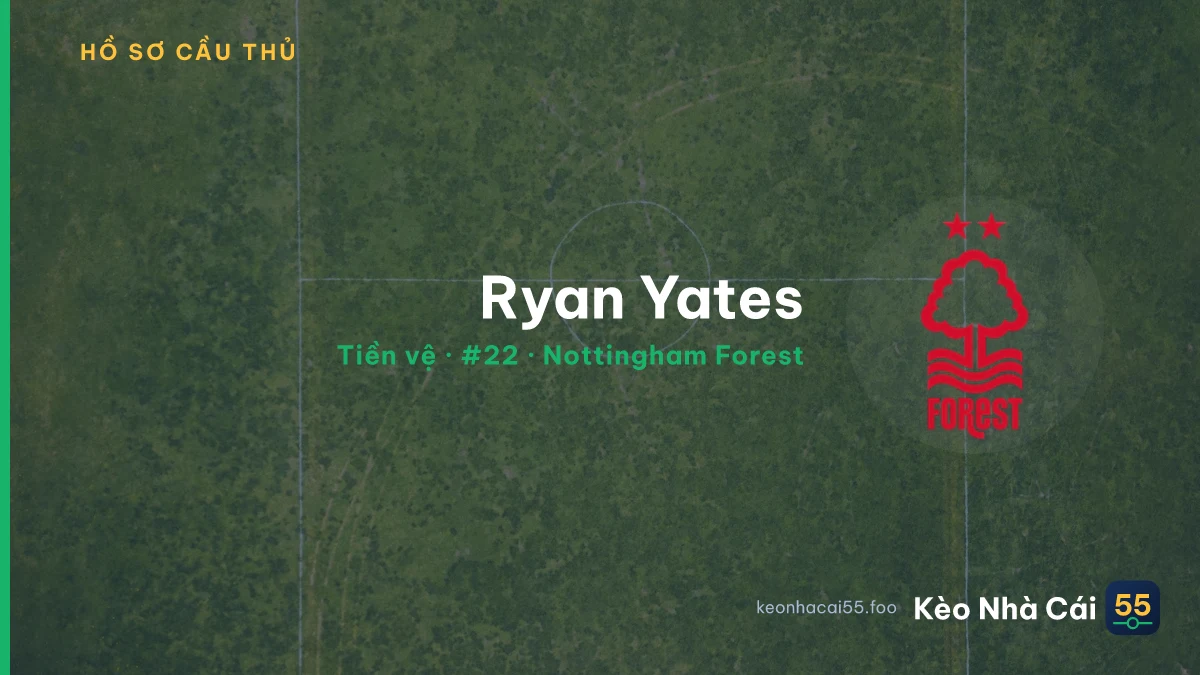 Ryan Yates — Nottingham Forest