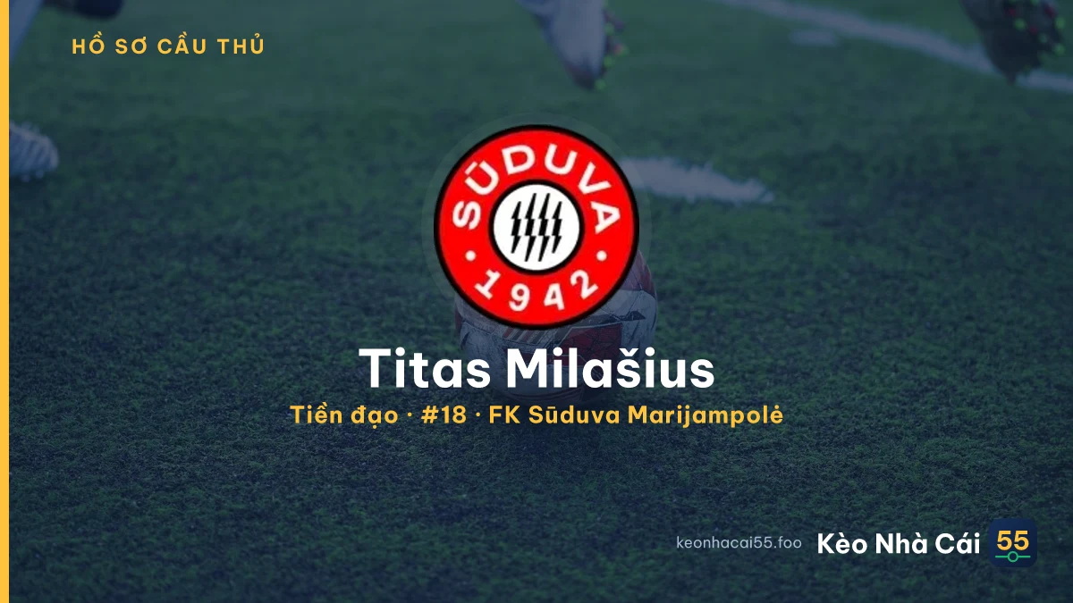Titas Milašius — FK Sūduva Marijampolė