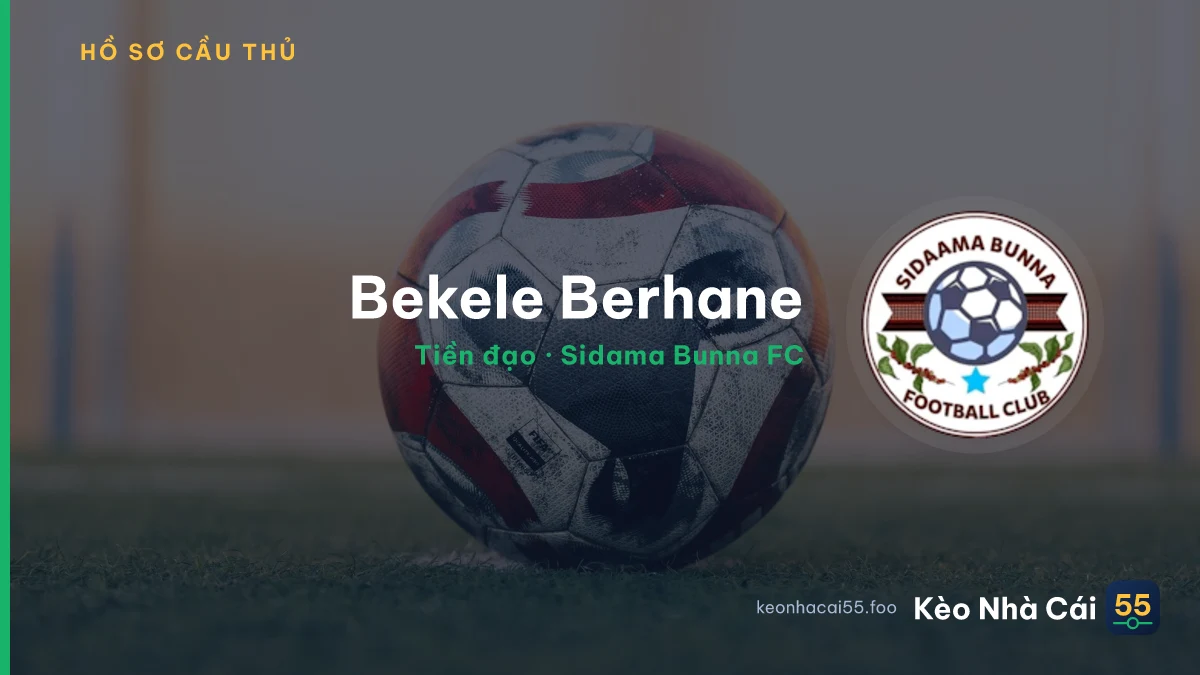 Bekele Berhane — Sidama Bunna FC