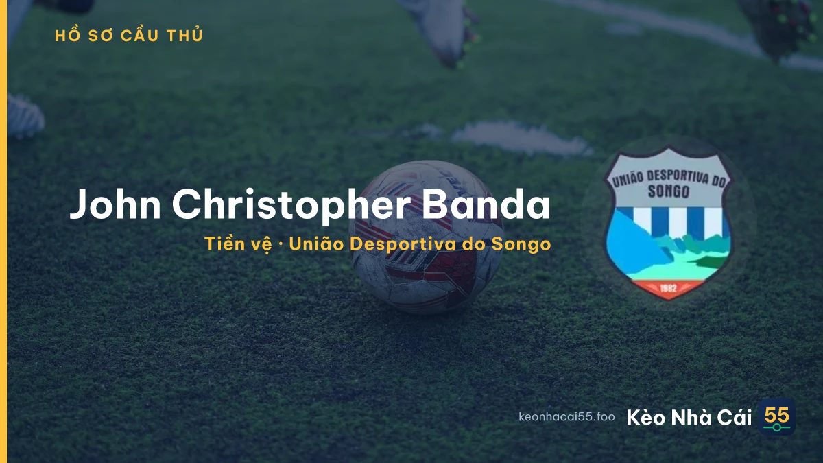 John Christopher Banda — União Desportiva do Songo
