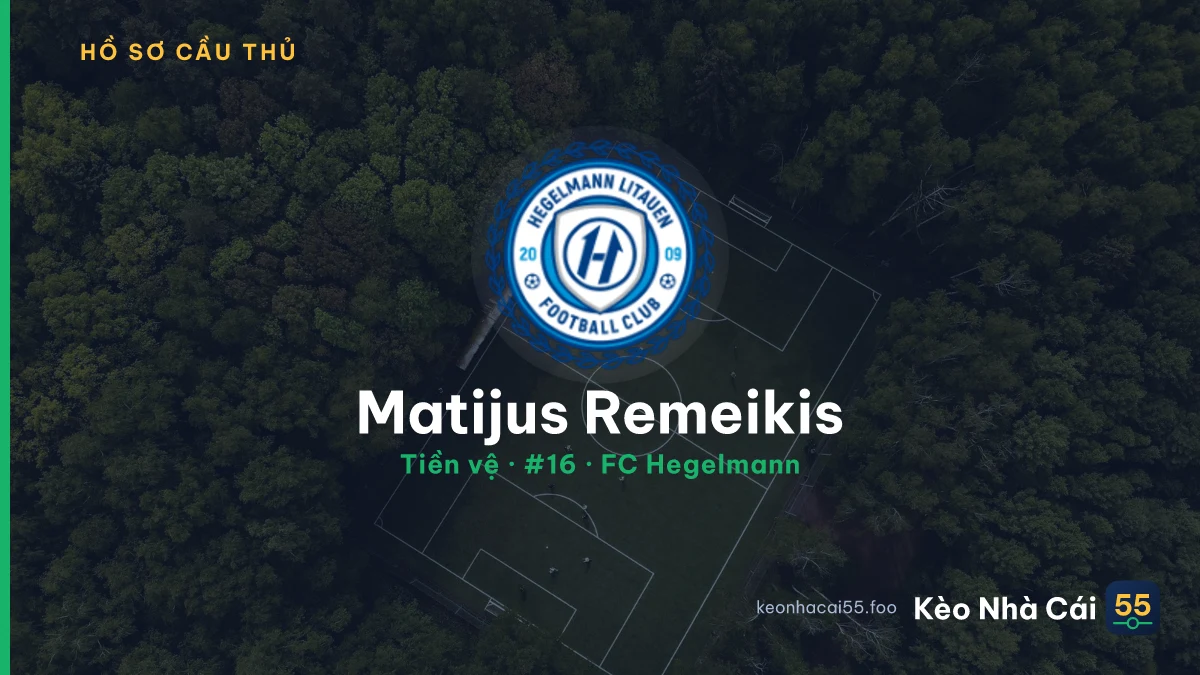 Matijus Remeikis — FC Hegelmann