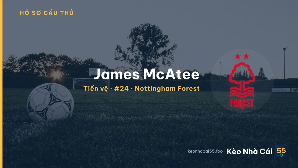 James McAtee — Nottingham Forest