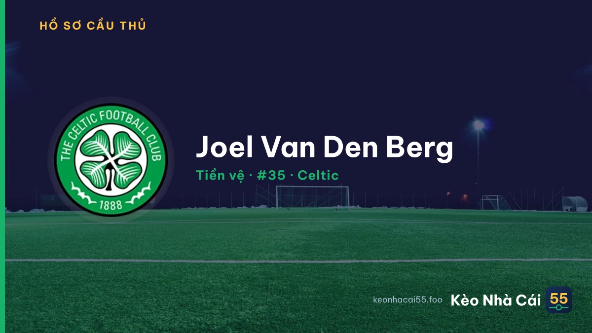 Joel Van Den Berg — Celtic