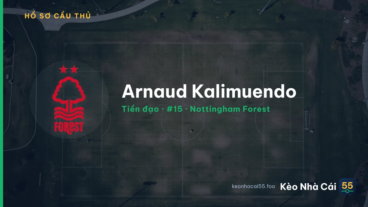 Arnaud Kalimuendo — Nottingham Forest
