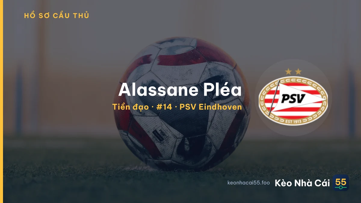 Alassane Pléa — PSV Eindhoven