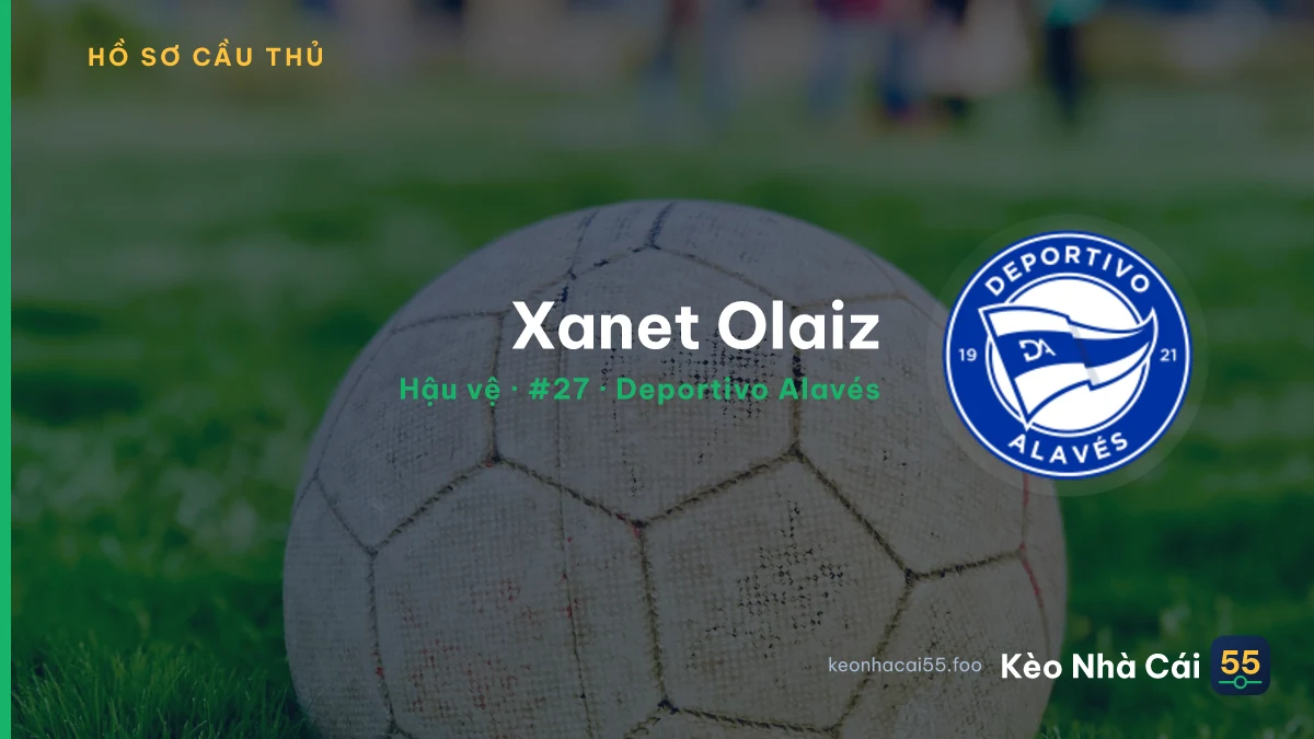 Xanet Olaiz — Deportivo Alavés