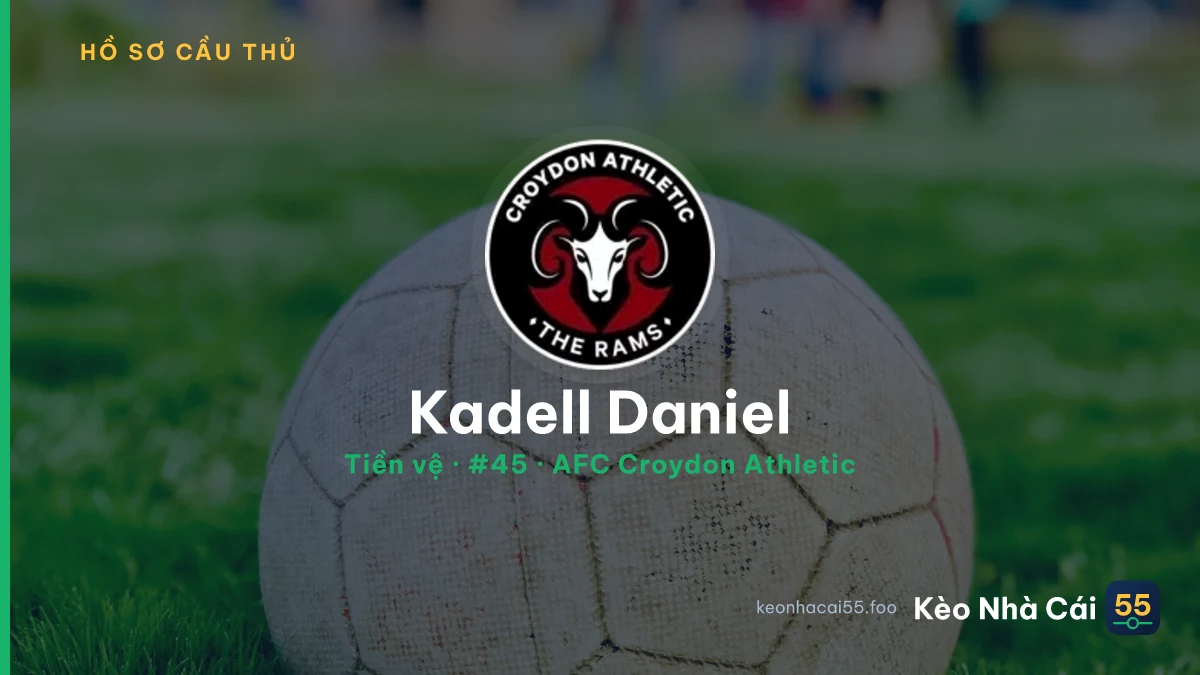 Kadell Daniel — AFC Croydon Athletic