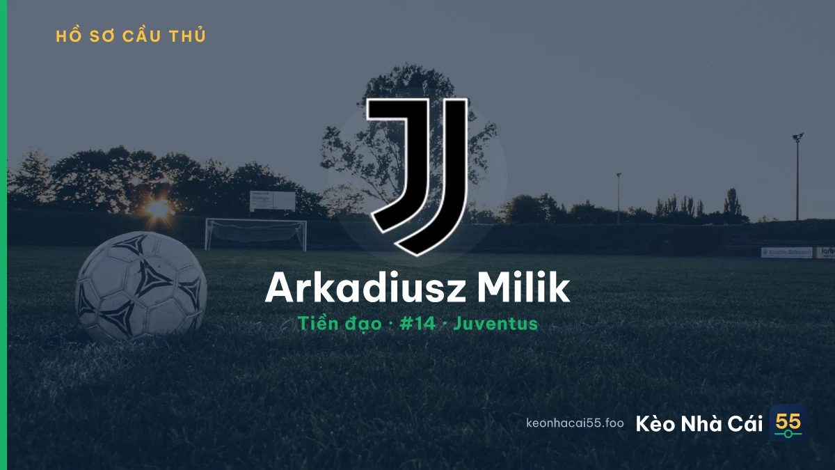 Arkadiusz Milik — Juventus