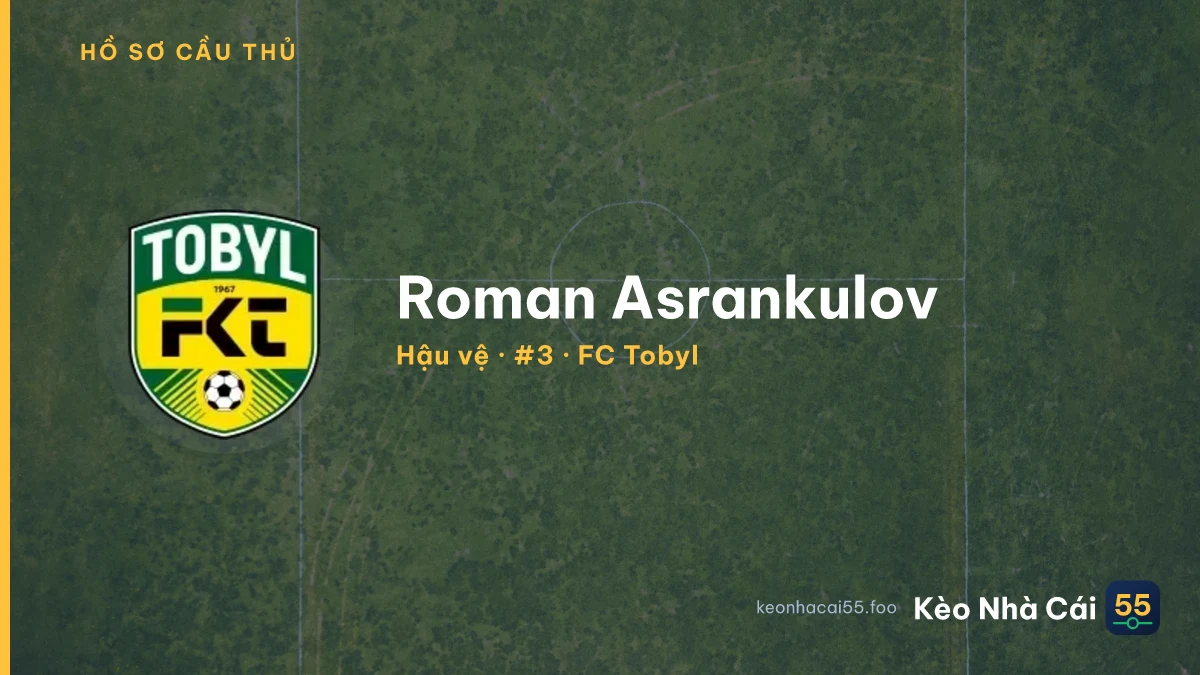 Roman Asrankulov — FC Tobyl