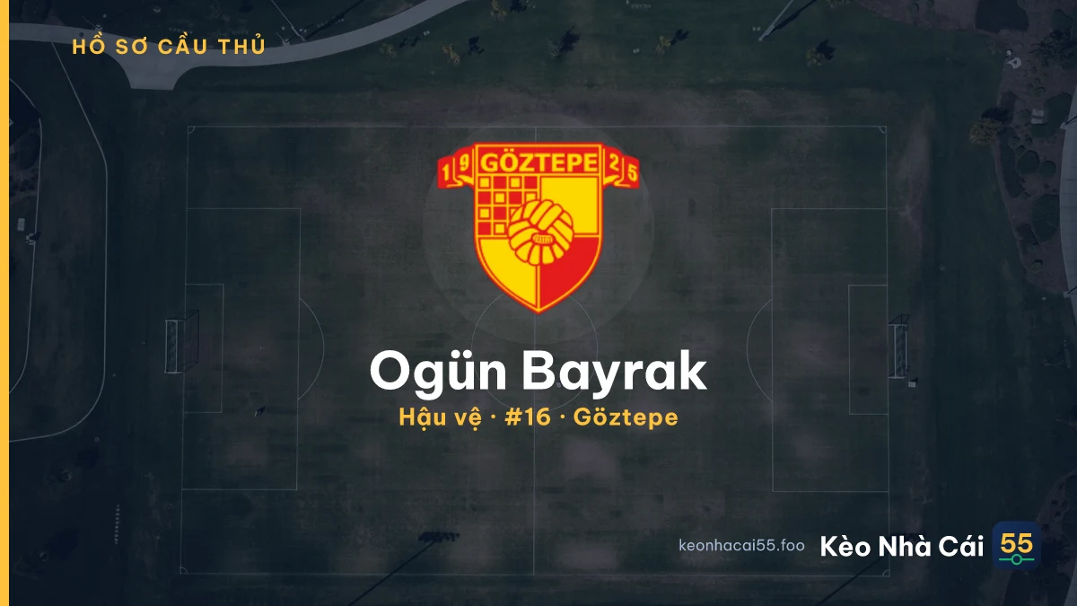 Ogün Bayrak — Göztepe