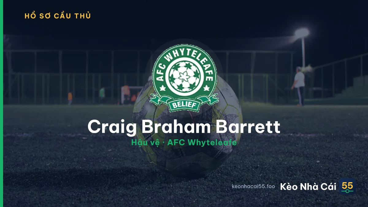 Craig Braham Barrett — AFC Whyteleafe