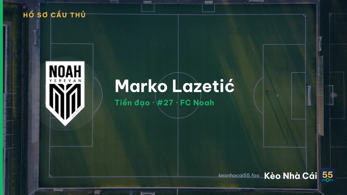 Marko Lazetić — FC Noah