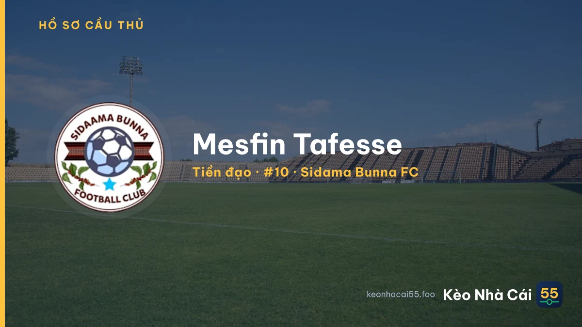 Mesfin Tafesse — Sidama Bunna FC