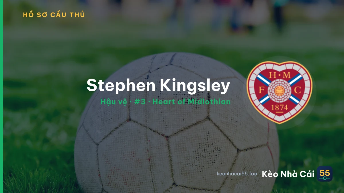 Stephen Kingsley — Heart of Midlothian