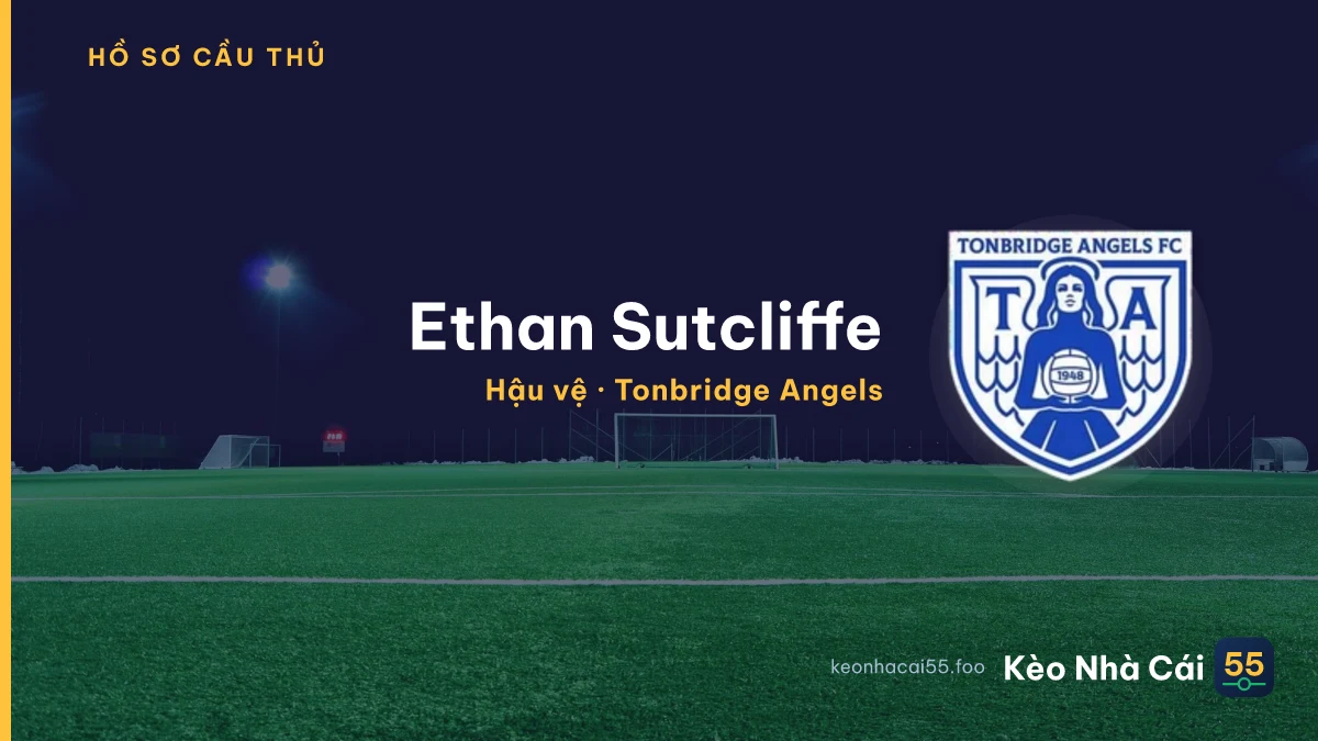 Ethan Sutcliffe — Tonbridge Angels