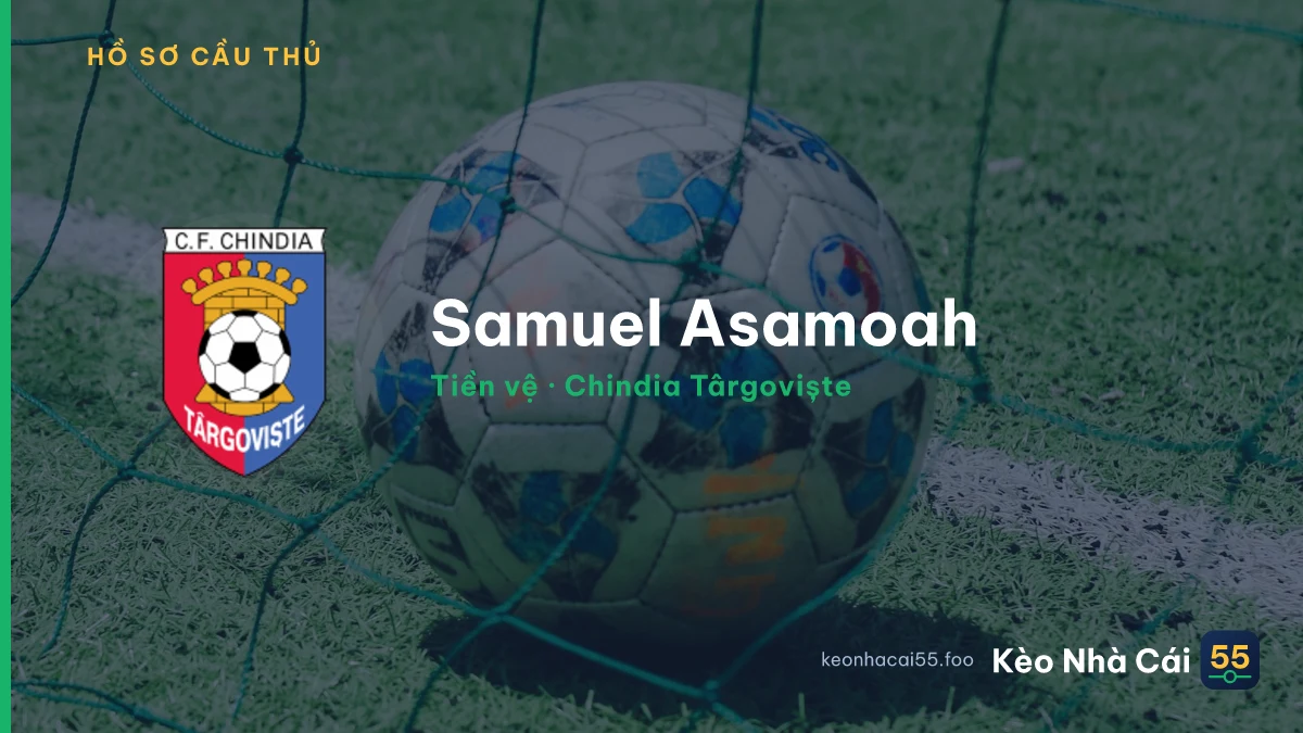 Samuel Asamoah — Chindia Târgoviște