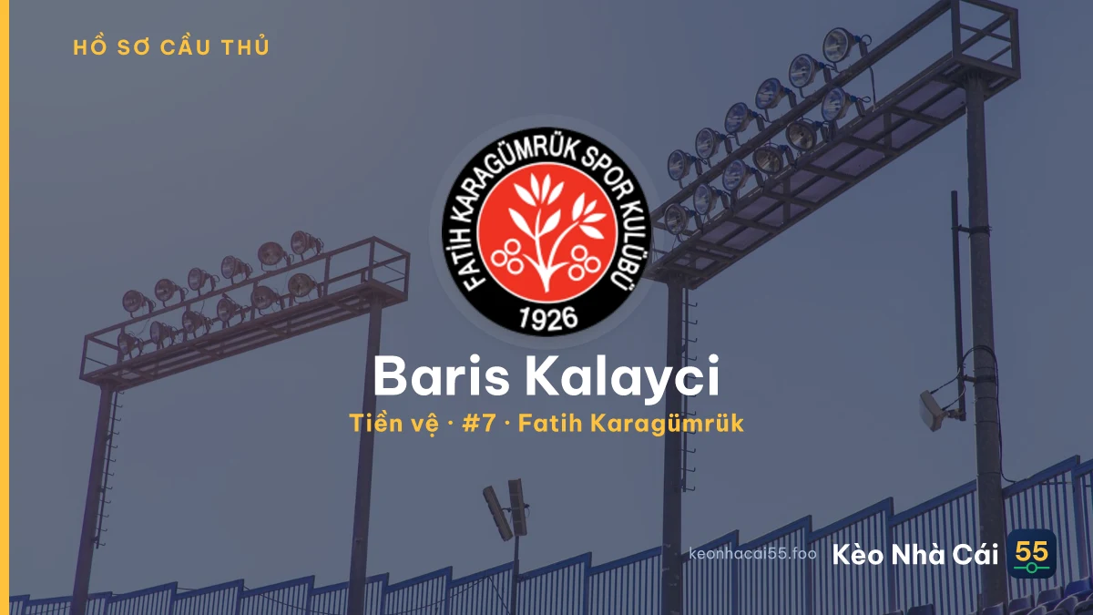 Baris Kalayci — Fatih Karagümrük