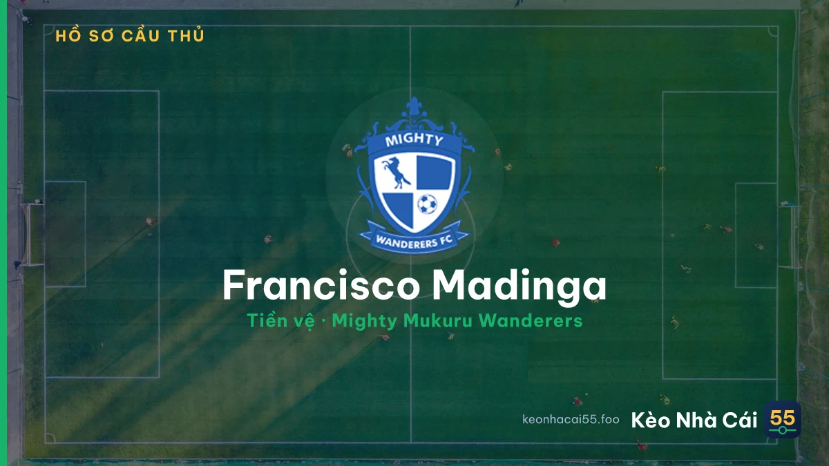 Francisco Madinga — Mighty Mukuru Wanderers