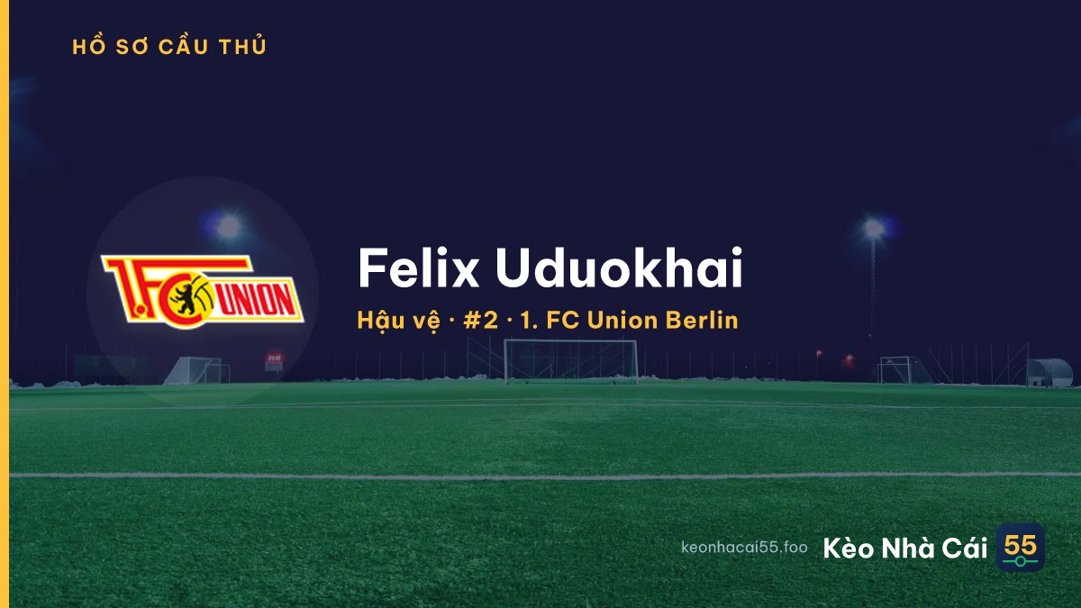 Felix Uduokhai — 1. FC Union Berlin