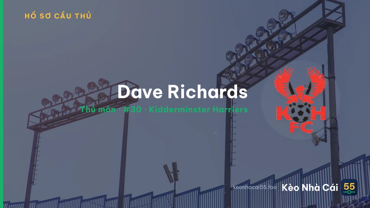 Dave Richards — Kidderminster Harriers