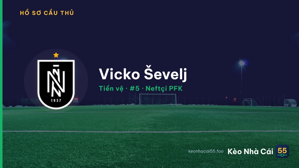 Vicko Ševelj — Neftçi PFK