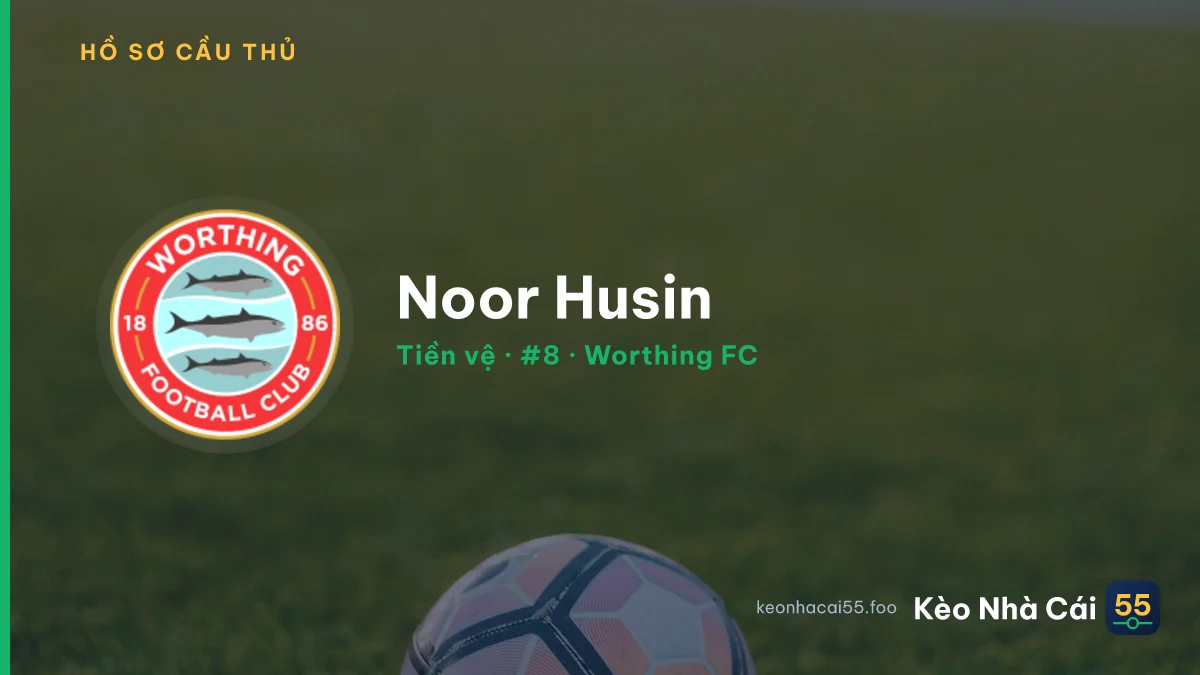 Noor Husin — Worthing FC