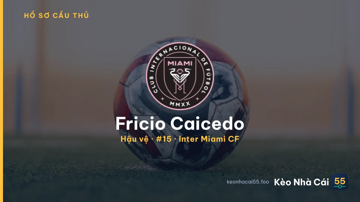 Fricio Caicedo — Inter Miami CF