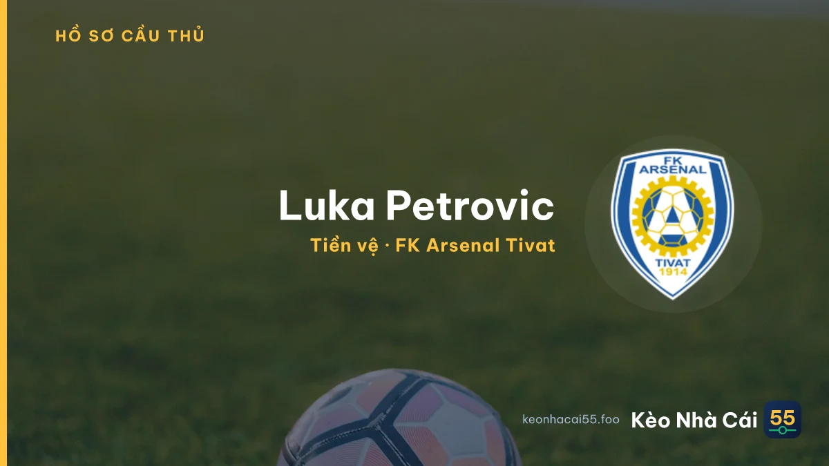Luka Petrovic — FK Arsenal Tivat