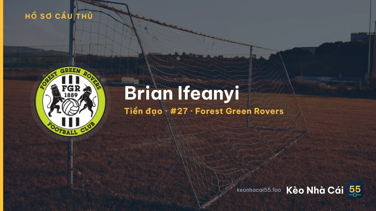 Brian Ifeanyi — Forest Green Rovers