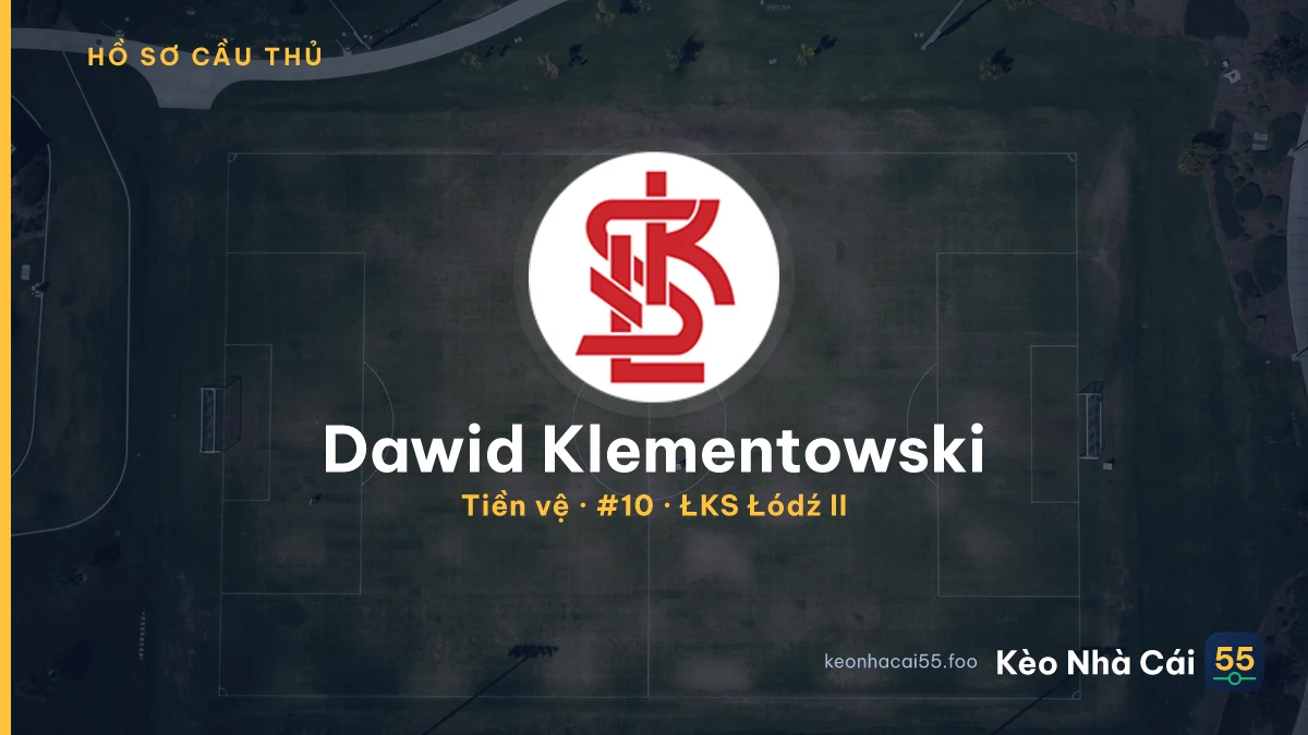 Dawid Klementowski — ŁKS Łódź II