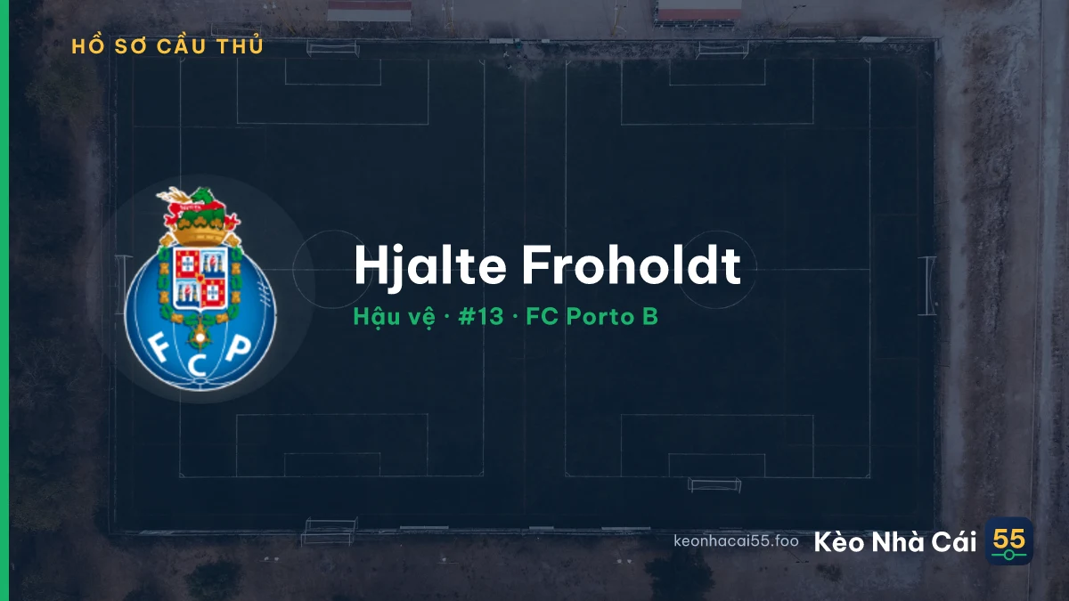 Hjalte Froholdt — FC Porto B