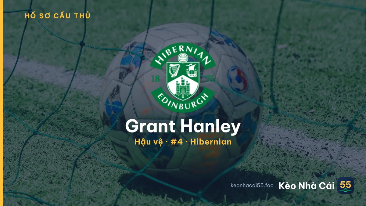 Grant Hanley — Hibernian