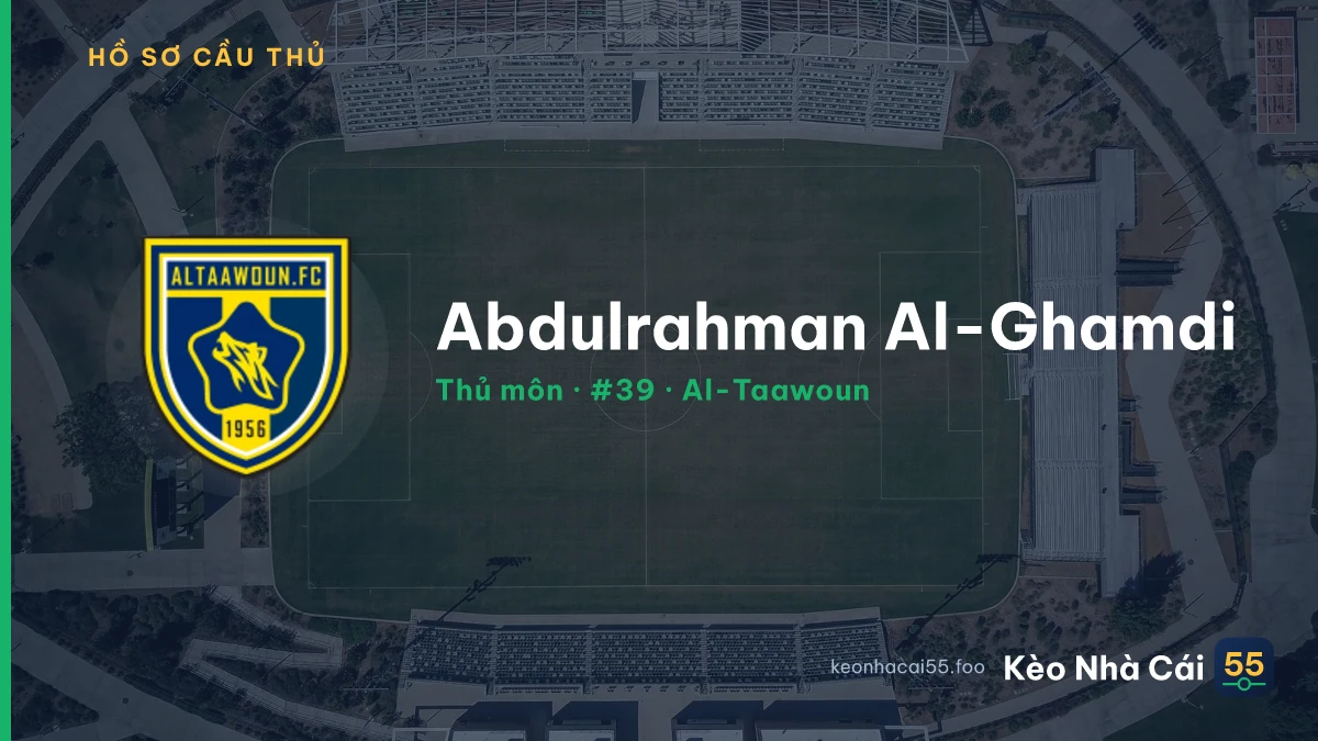 Abdulrahman Al-Ghamdi — Al-Taawoun
