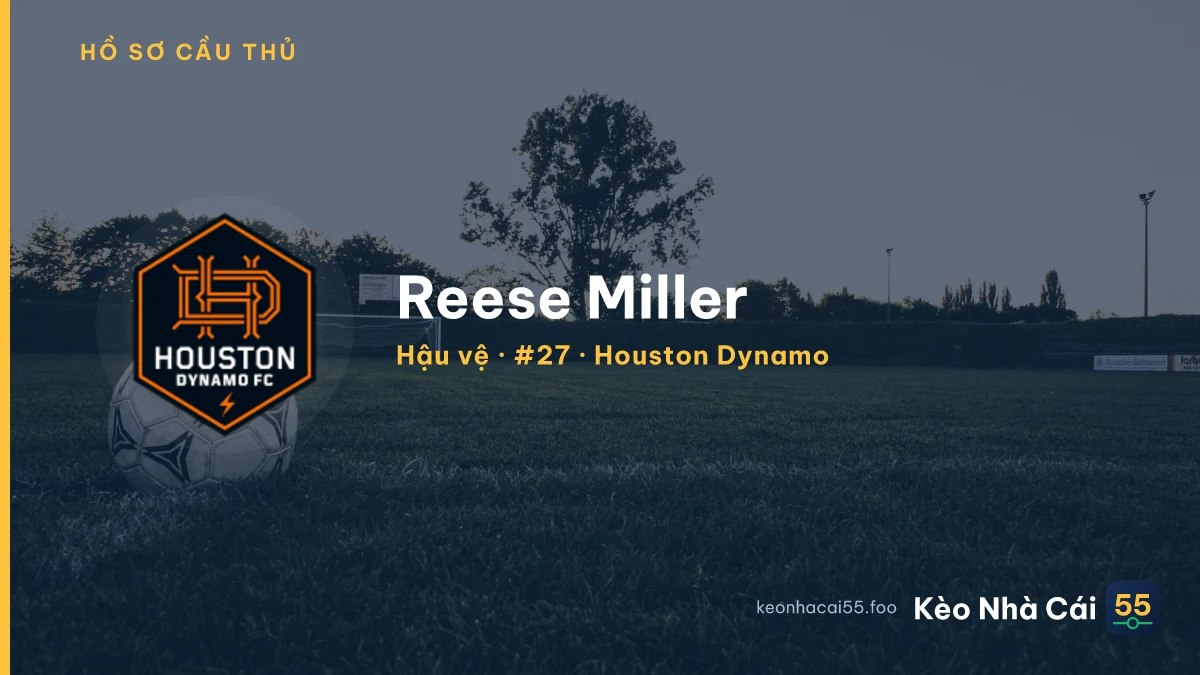 Reese Miller — Houston Dynamo