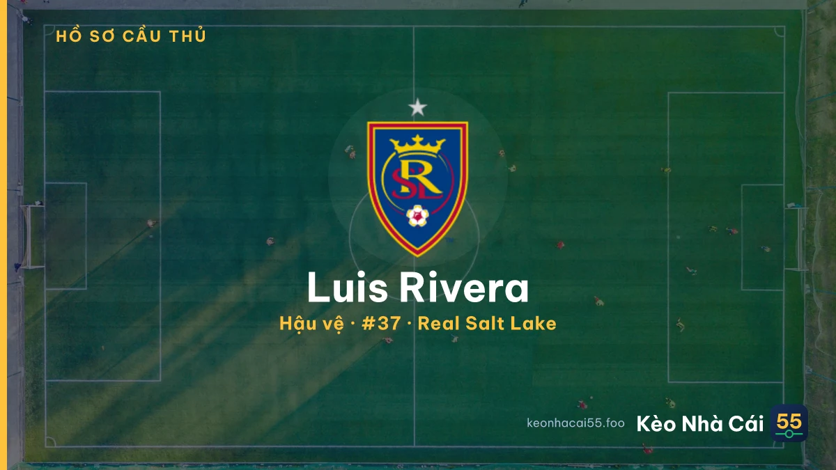 Luis Rivera — Real Salt Lake