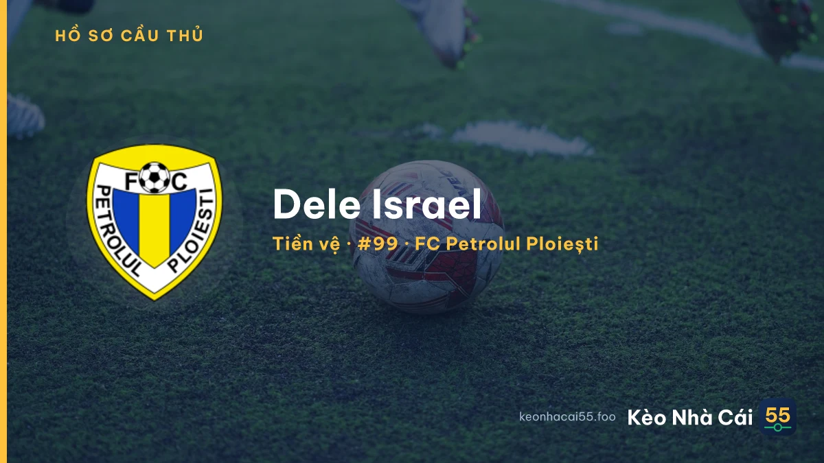Dele Israel — FC Petrolul Ploiești