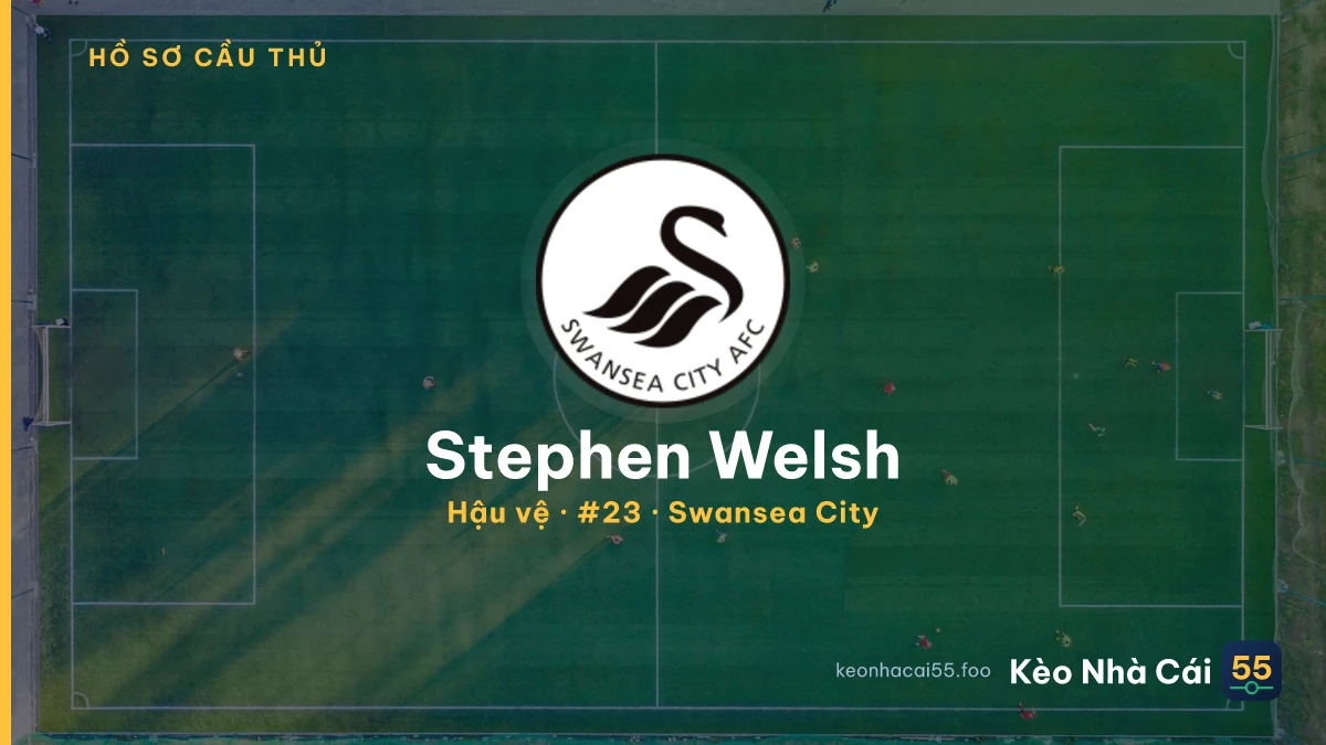 Stephen Welsh — Swansea City
