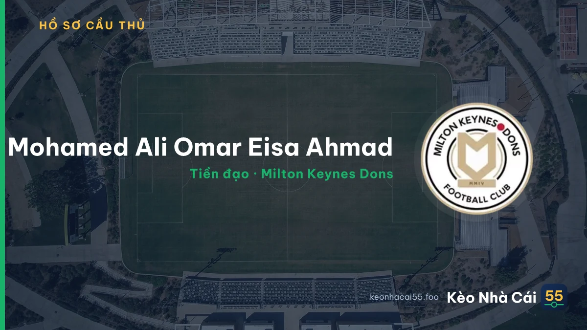 Mohamed Ali Omar Eisa Ahmad — Milton Keynes Dons