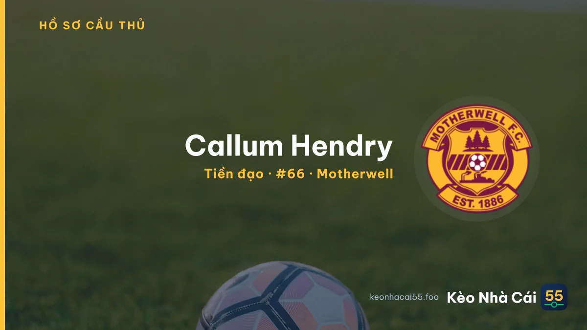 Callum Hendry — Motherwell