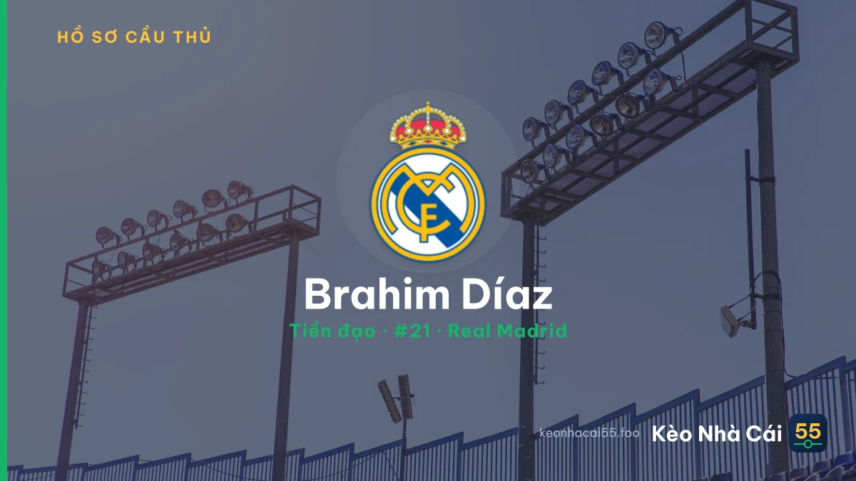 Brahim Díaz — Real Madrid