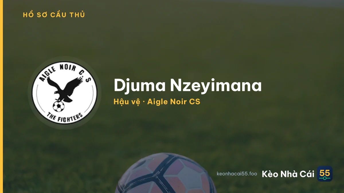 Djuma Nzeyimana — Aigle Noir CS