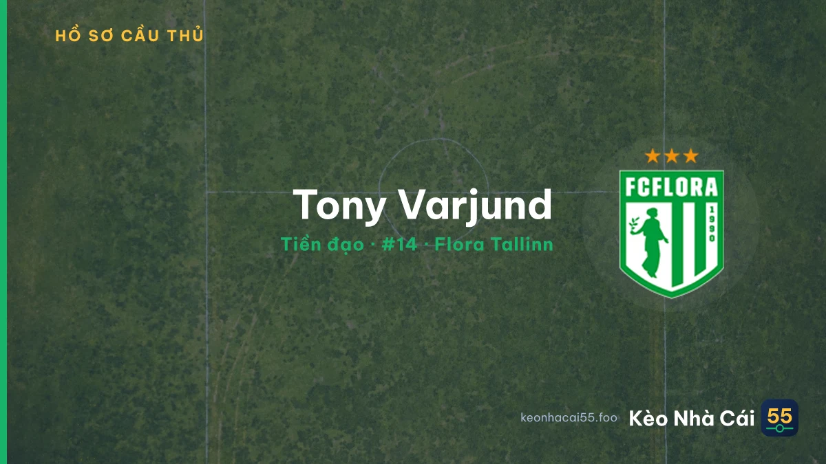 Tony Varjund — Flora Tallinn