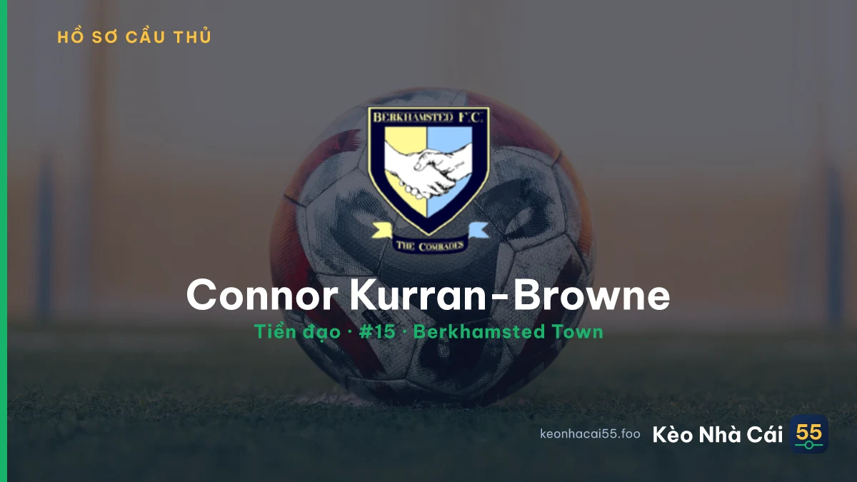 Connor Kurran-Browne — Berkhamsted Town