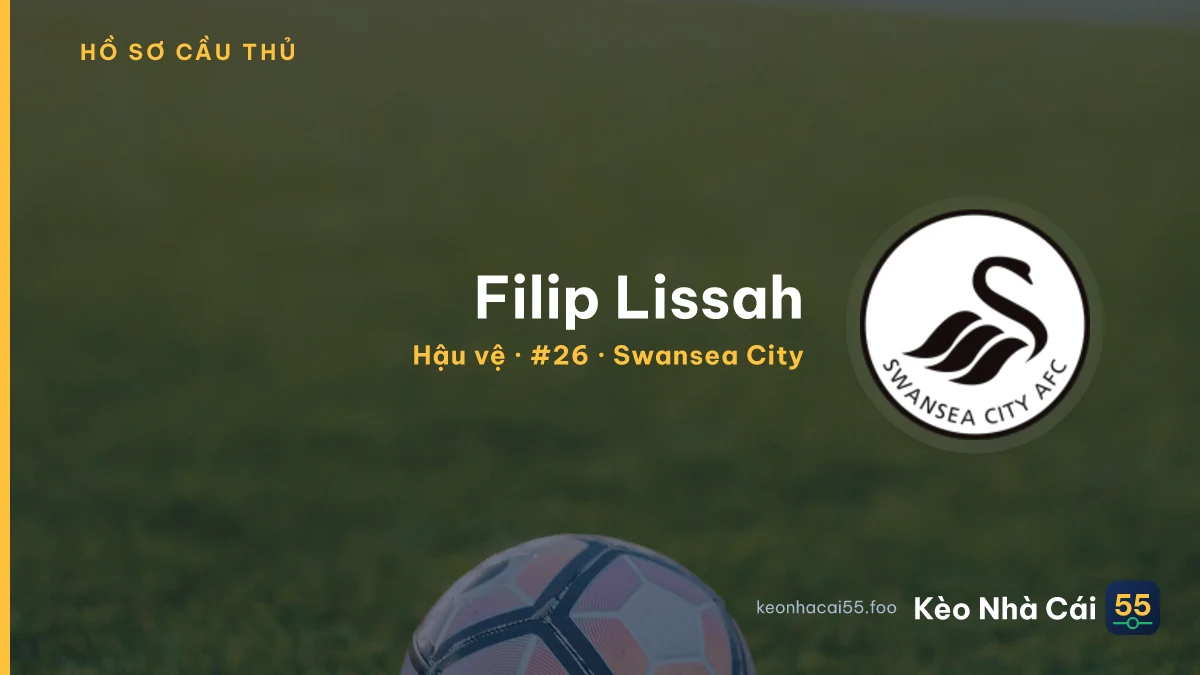 Filip Lissah — Swansea City