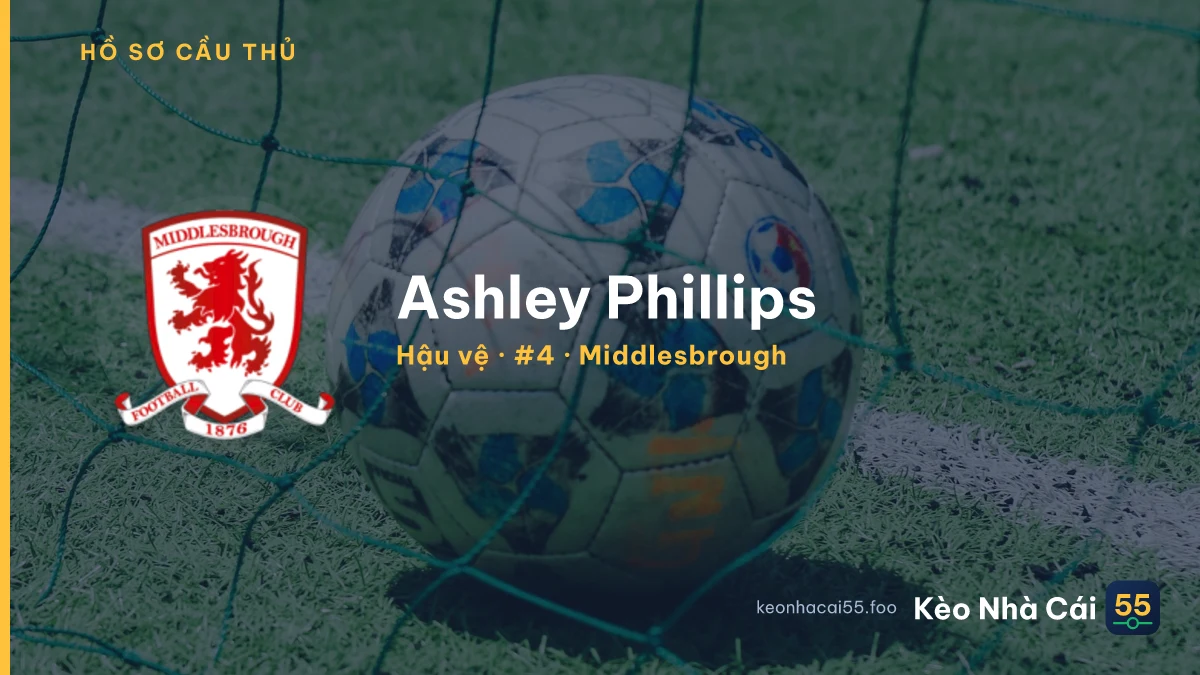 Ashley Phillips — Middlesbrough