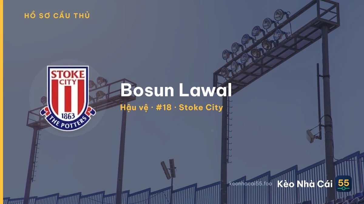 Bosun Lawal — Stoke City