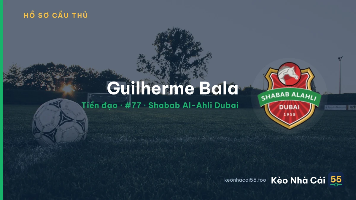 Guilherme Bala — Shabab Al-Ahli Dubai