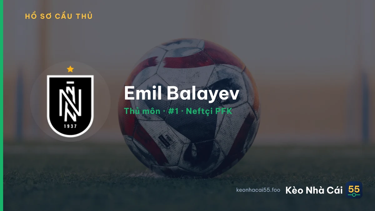 Emil Balayev — Neftçi PFK