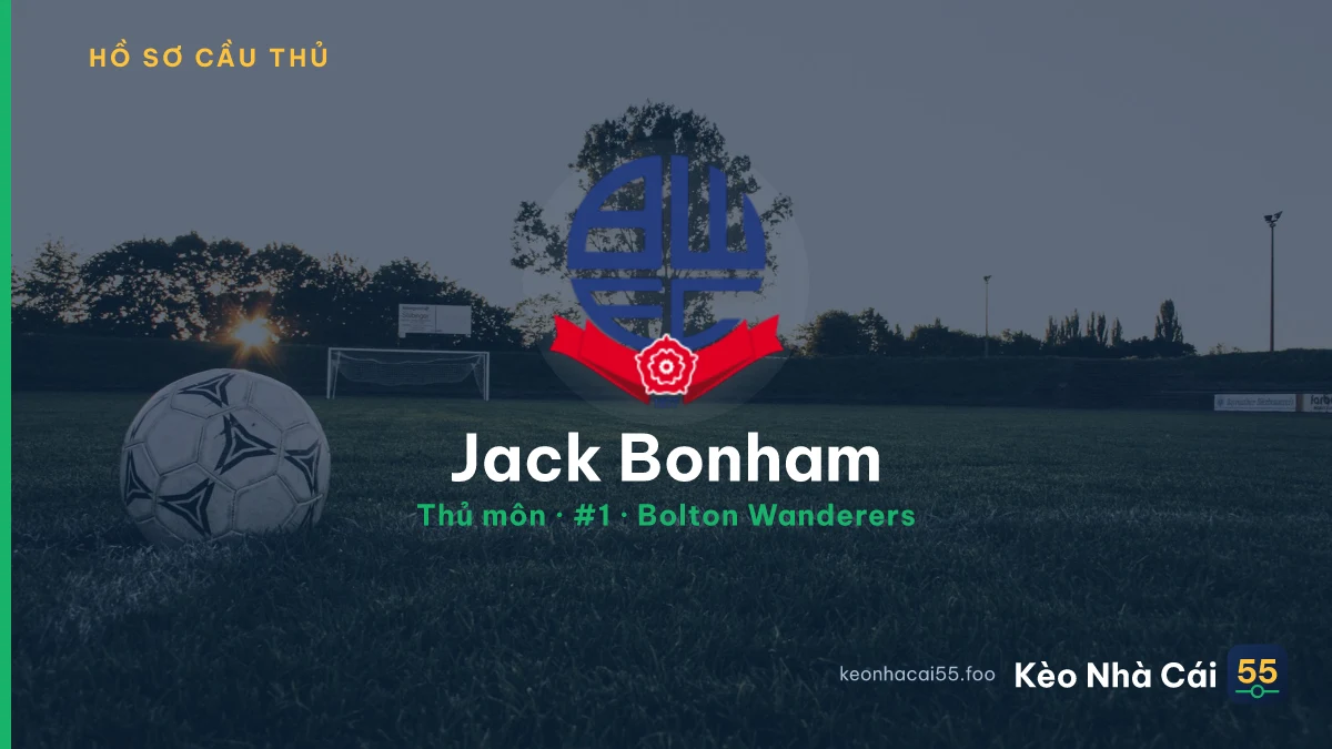 Jack Bonham — Bolton Wanderers